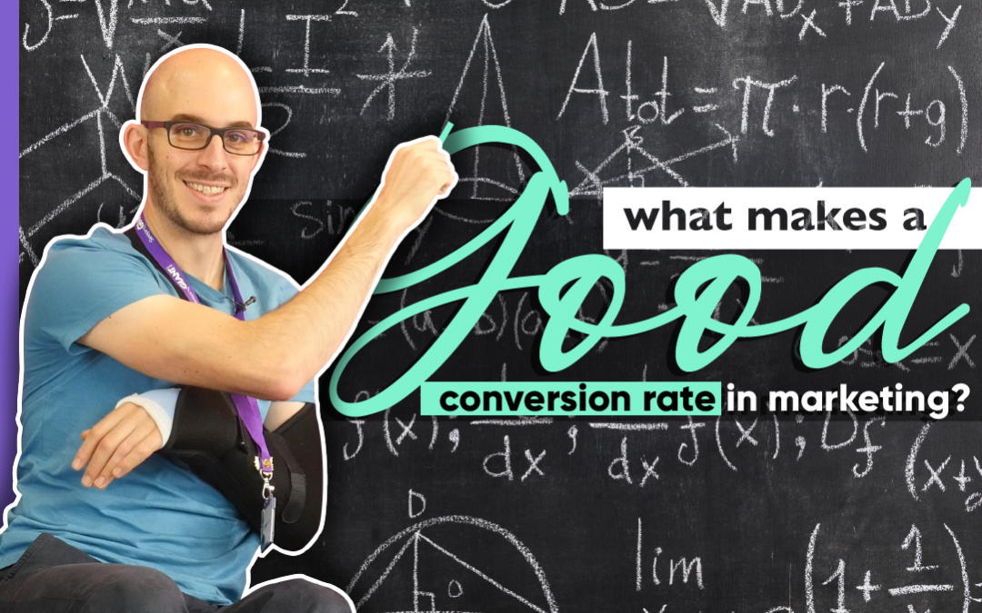 What Makes A Good Conversion Rate In Marketing?