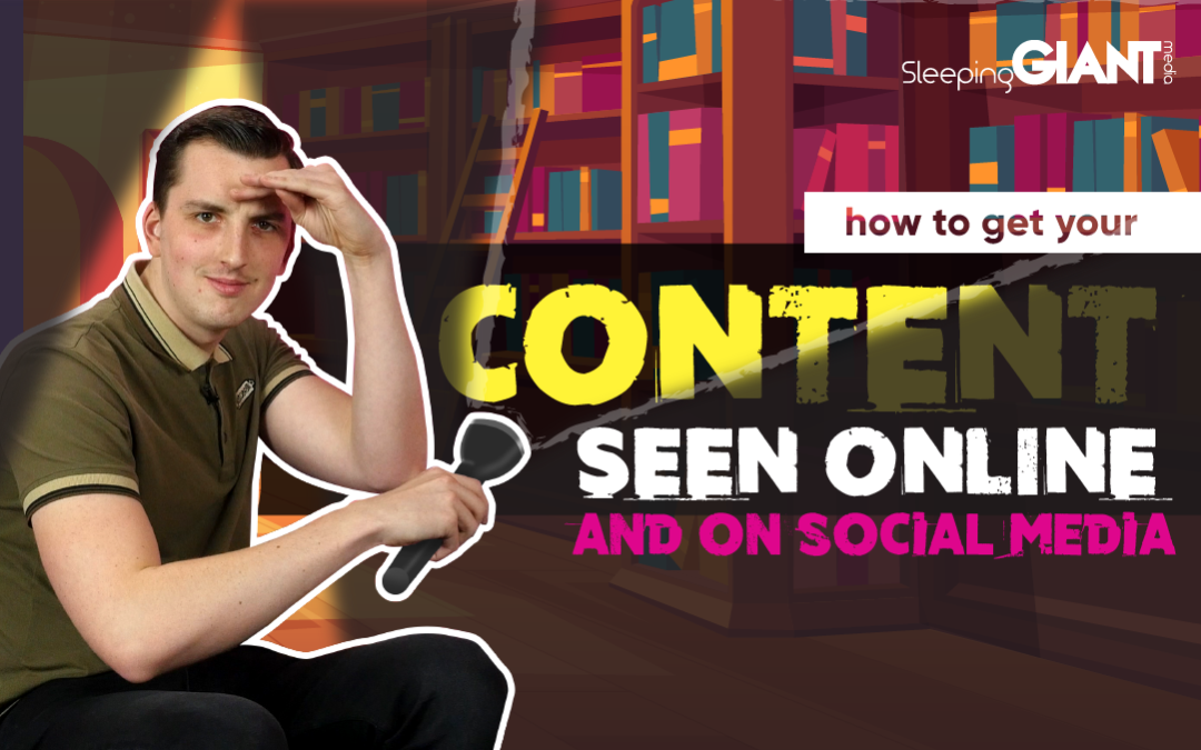 How To Get Your Content Seen Online & On Social Media 🖥