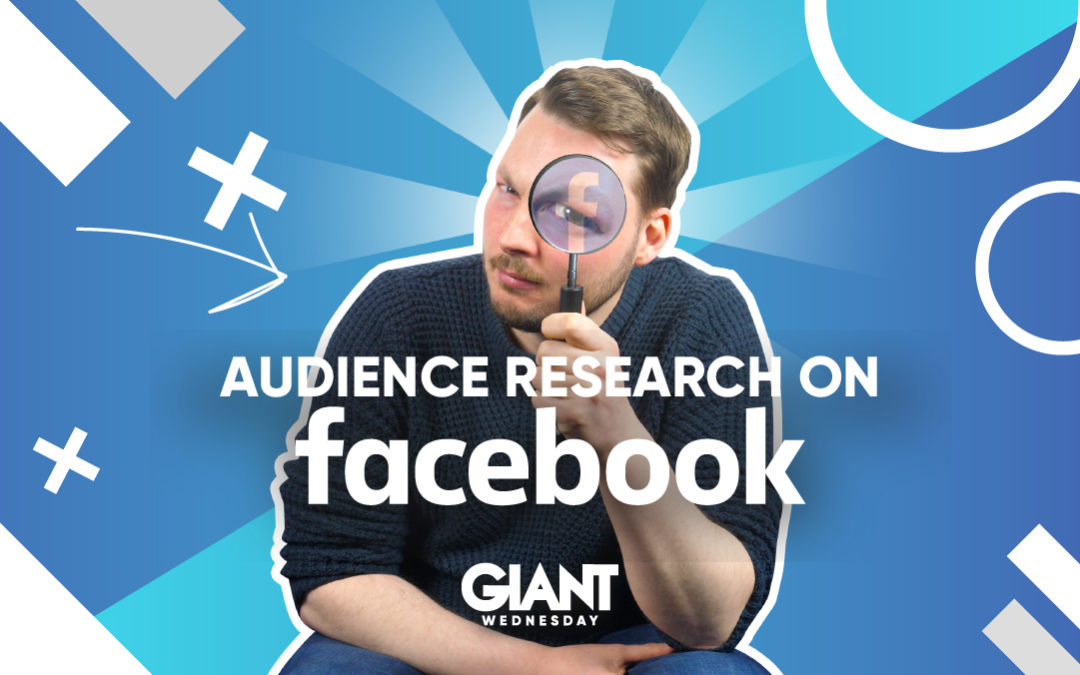How To Conduct Facebook Audience Research