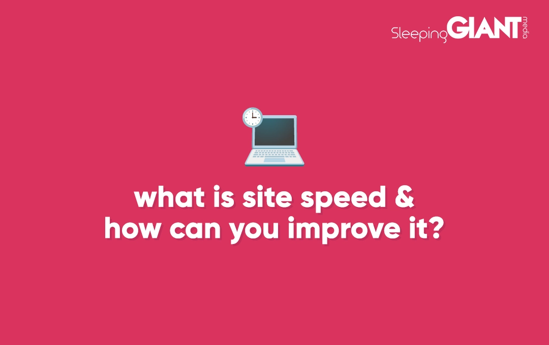 what is site speed and how can you improve it