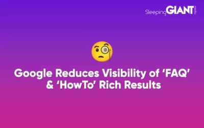 Google Reduces Visibility of ‘FAQ’ & ‘HowTo’ Rich Results