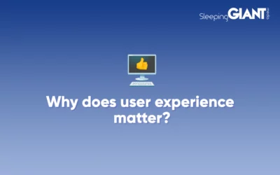 Why Does User Experience Matter?