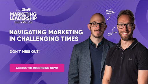navigating marketing in challenging times - acces the recording