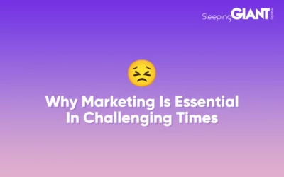 Why Marketing is Essential in Challenging Times